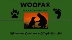 WOOFA First Aid for people and their K-9 companions in the outdoors